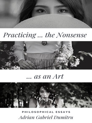 cover image of PRACTICING ... THE NONSENSE ... AS AN ART